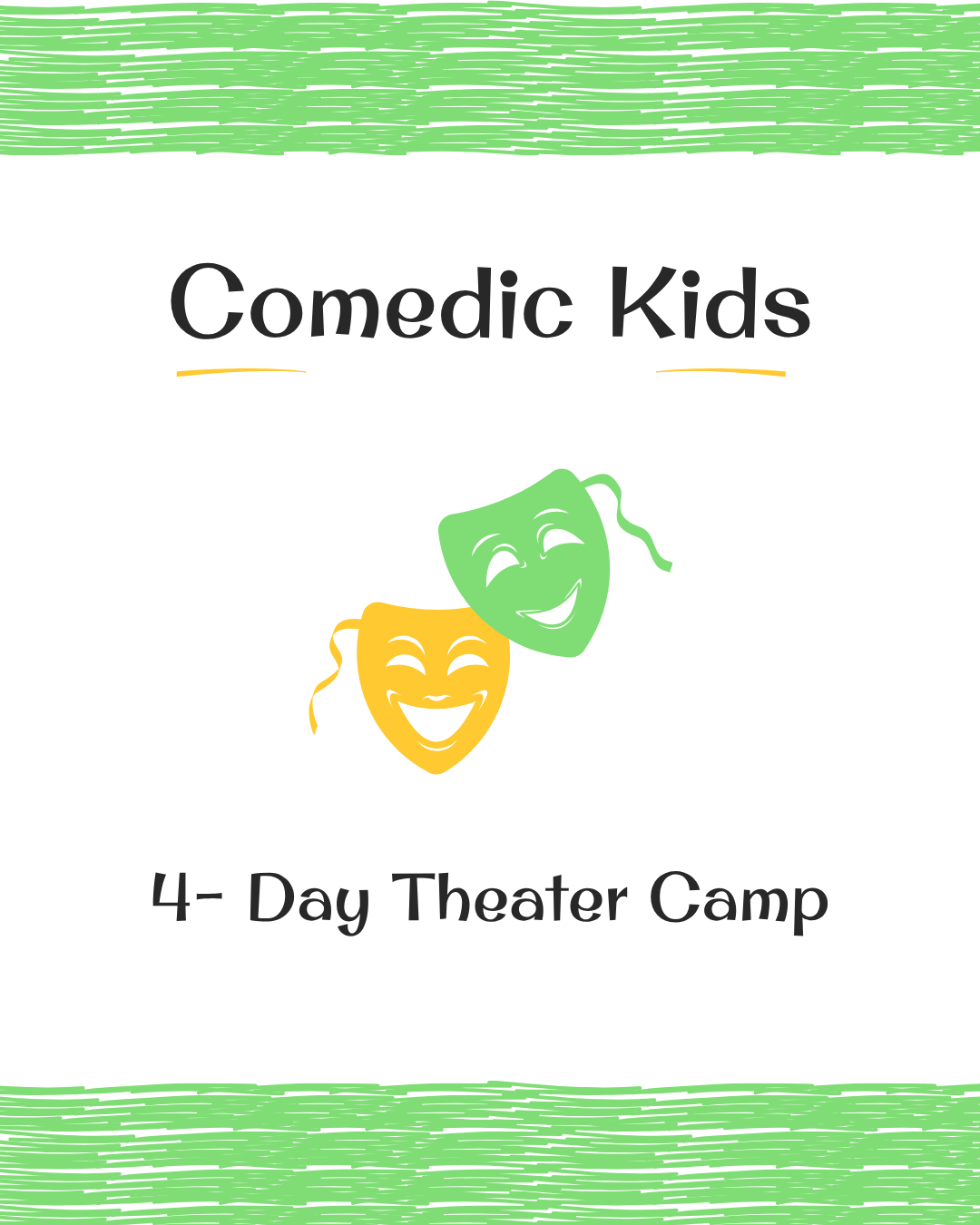 Comedic Kids Theater Camp: Session I