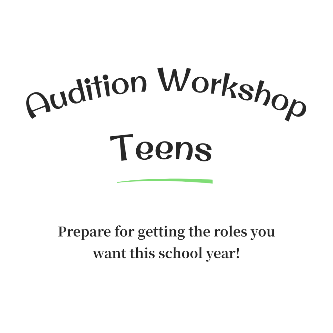 Teen Audition Workshop